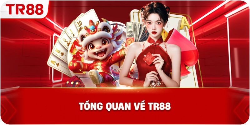 Tổng Quan Về TR88